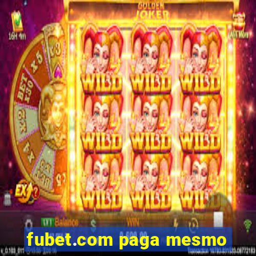 fubet.com paga mesmo